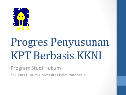 Tahapan Penyusunan KPT - Fakultas Hukum UII