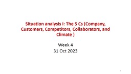Situation analysis I: The 5 Cs (Company, Customers, Competitors ...