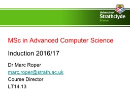 Course specific slides from Induction Day