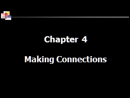 Chapter 4 Making Connections