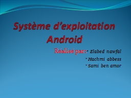 Système d'exploitation android