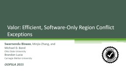 Valor: Low-Overhead Region Conflict Detection in Software