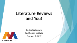 Literature Reviews and You! - MacPherson Institute