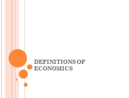 DEFINITIONS OF ECONOMICS