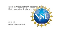 Internet Measurement Research (IMR): Methodologies, Tools, and ...