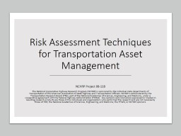 NCHRP 08-118 - Risk Assessment Techniques for Transportation ...