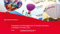 Evaluation and Management of Anxiety Disorders in Pediatric ...