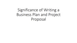 Significance of Writing a Business Plan and Project Proposal