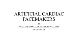 ARTIFICIAL CARDIAC PACEMAKERS