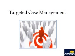 Targeted Case Management (TCM) - CT.gov