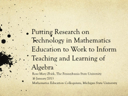 Putting Research on Technology in Mathematics Education to Work ...