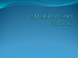 PEMBIBITAN SAPI POTONG - Repository UNIKAMA