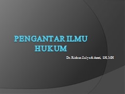 PENGANTAR ILMU HUKUM - Dr. Rizkan Zulyadi, SH., MH