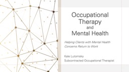 Occupational Therapy & Mental Health