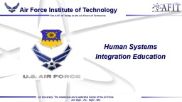 Human Systems Integration Education Opportunities at AFIT