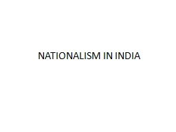 NATIONALISM IN INDIA - Sainik School Goalpara