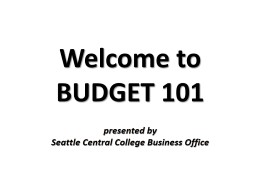 HOW TO READ A BUDGET REPORT (?) - Seattle Central College