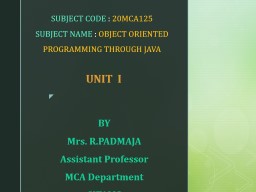 Fundamentals of Object Oriented Programming & Java Evolution