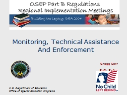 Monitoring, Technical Assistance and Enforcement. (PowerPoint)