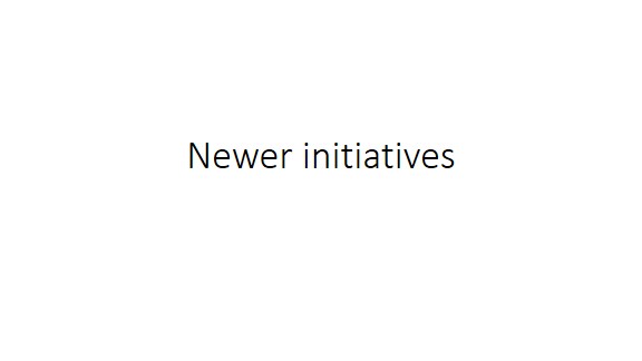 Newer initiatives - SNPWACHQ