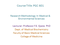 Course Title: PGC 601 ICT And Research Methodology