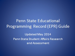 Penn State Educational Programming Record (EPR) Guide