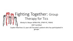 Fighting Together: Group Therapy for Tic Patients