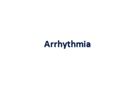Arrhythmia