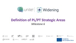 Definition of PL/PT Strategic Areas Milestone 6 - Unite! PWr