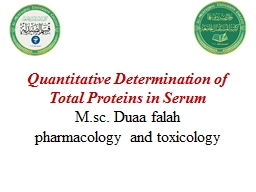 Quantitative Determination of Total Proteins in Serum M.sc. Duaa ...