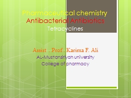 Pharmaceutical chemistry Antibacterial Antibiotics Tetracyclines