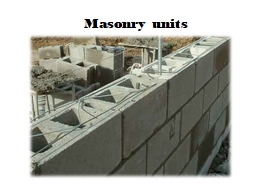 Masonry units
