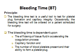 Bleeding Time (BT)