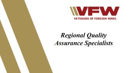 PowerPoint Presentation - VFW Training
