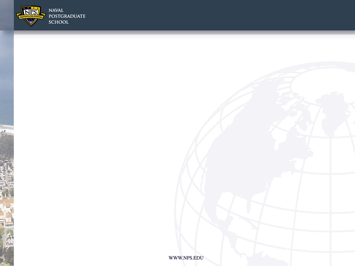PowerPoint Presentation - Naval Postgraduate School