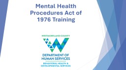 Mental Health Procedures Act of 1976 Training