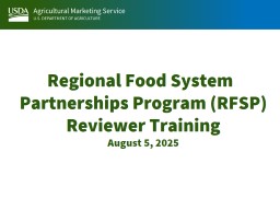 Regional Food System Partnerships Program (RFSP) Reviewer ...