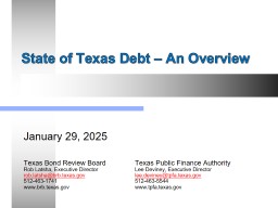 Bonds 101 Jan 2025 - Texas Bond Review Board