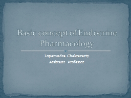 Basic concept of Endocrine Pharmacology