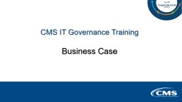 PowerPoint Presentation - CMS