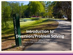 Making a Little Go a Long Way - Understanding Diversion and ...