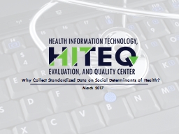 Why Collect Standardized Data on Social Determinants of Health?
