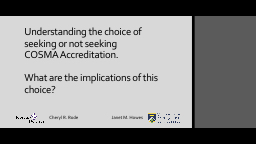 Understanding the choice of seeking or not seeking COSMA ...