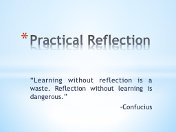 Practical Reflection