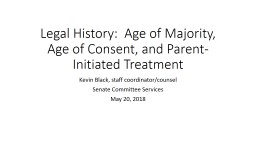 Age of Consent, Becca Laws, and Parent-Initiated Treatment - DSHS