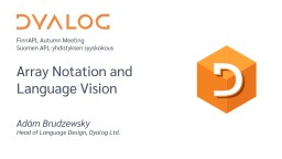 PowerPoint Presentation - Dyalog