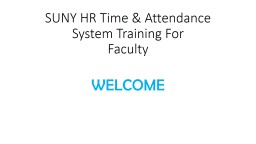 SUNY HR Time & Attendance System Training