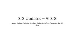 SIG Updates – AI SIG
