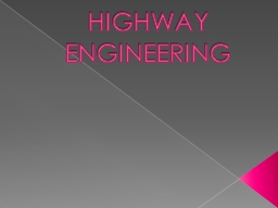 HIGHWAY ENGINEERING