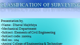 CLASSIFICATION OF SURVEYING